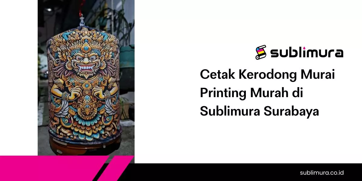 Cetak Kerodong Murai Printing Murah di Sublimura Surabaya