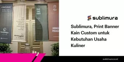 Sublimura, Print Banner Kain Custom untuk Kebutuhan Usaha Kuliner